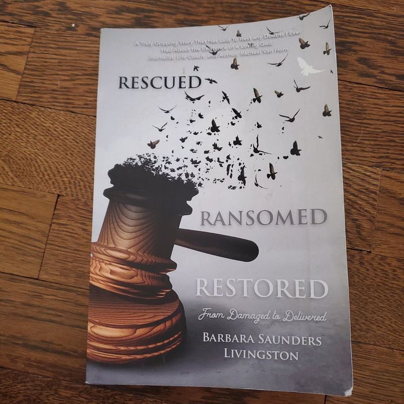 Rescued Ransomed Restored