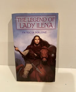 The Legend of Lady Ilena