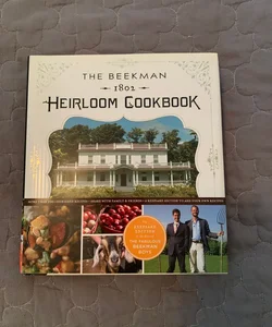 The Beekman 1802 Heirloom Cookbook