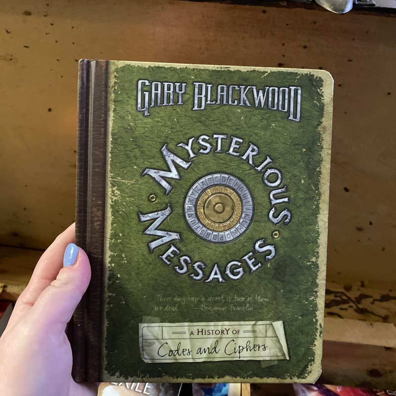 Mysterious Messages by Gary L. Blackwood