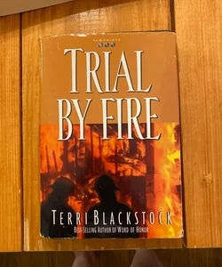 Trial by Fire