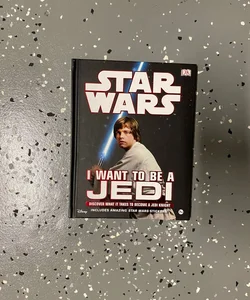 I Want to be a Jedi