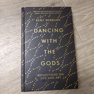 Dancing with the Gods