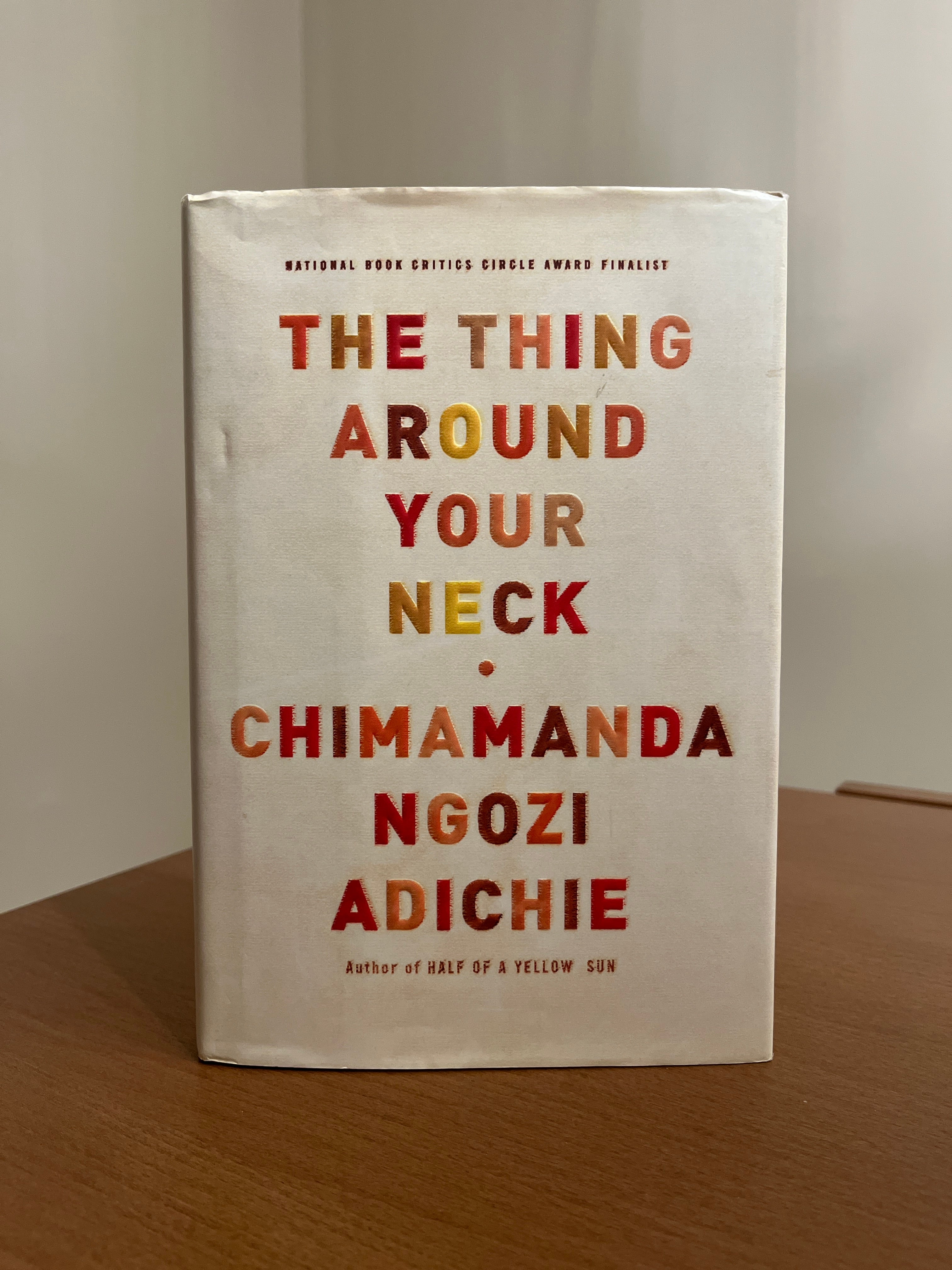 The Thing Around Your Neck