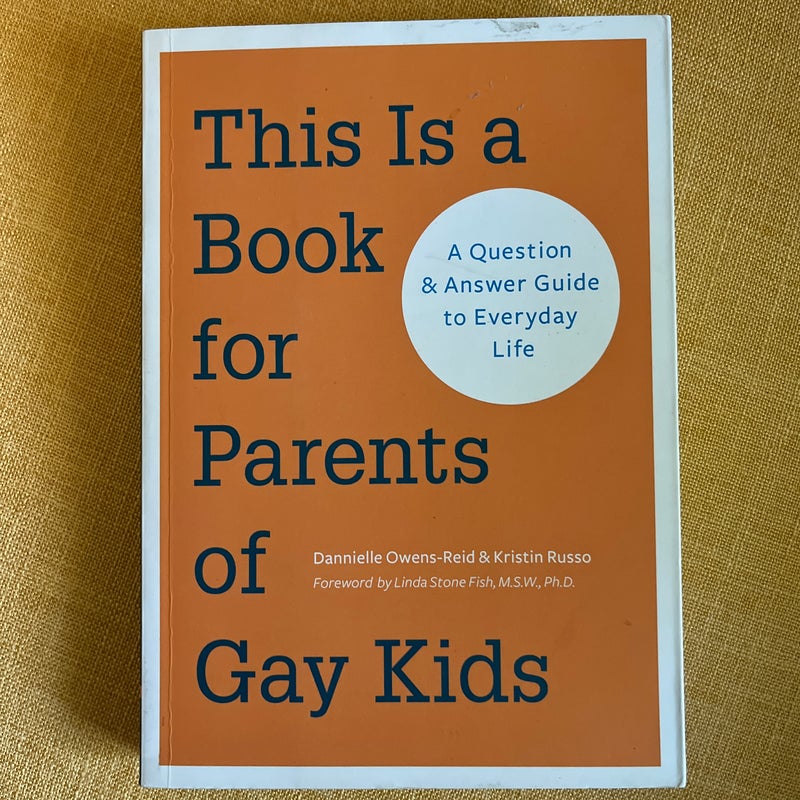 This Is a Book for Parents of Gay Kids