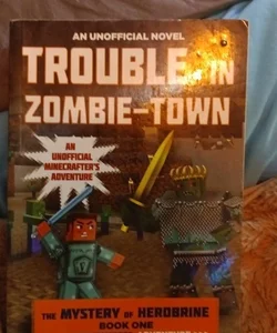 Trouble in Zombie-Town