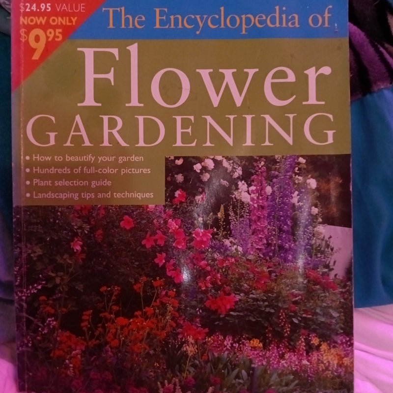 Encyclopedia of Flower Gardening