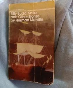 Billy Bud, Sailor and Other Stories