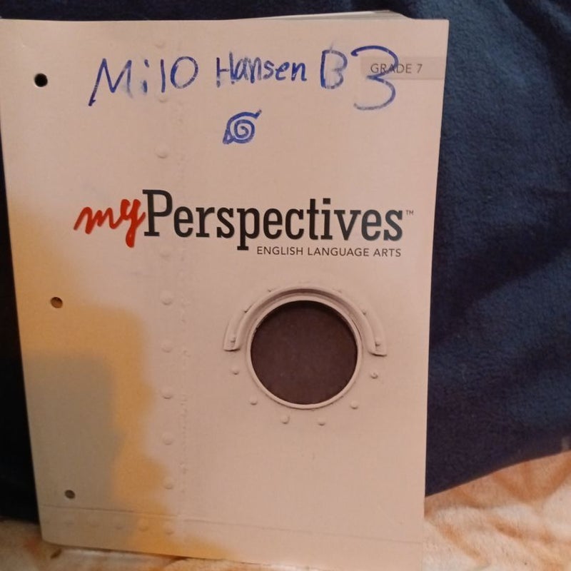 Myperspectives English Language Arts 2017 Student Edition Grade 07
