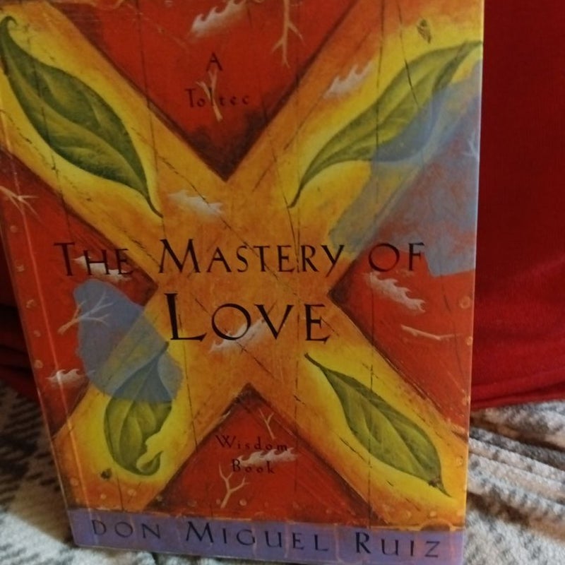 The Mastery of Love