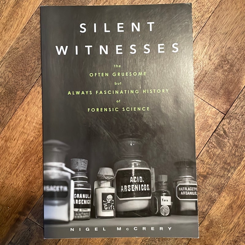 Silent Witnesses