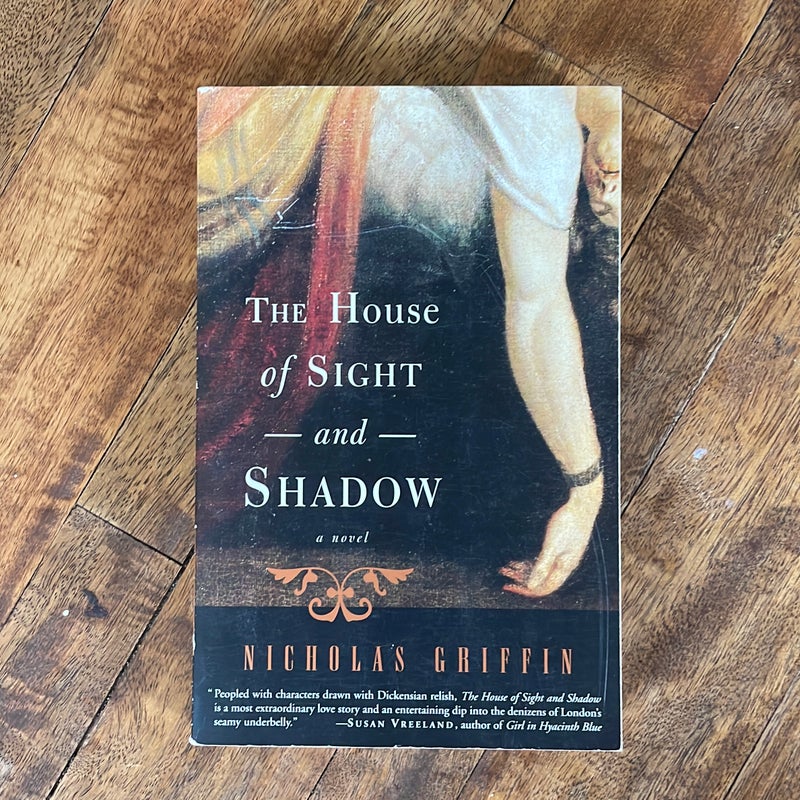 The House of Sight and Shadow