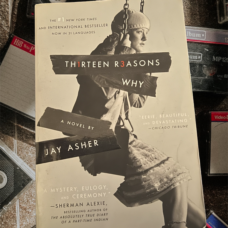 Thirteen Reasons Why