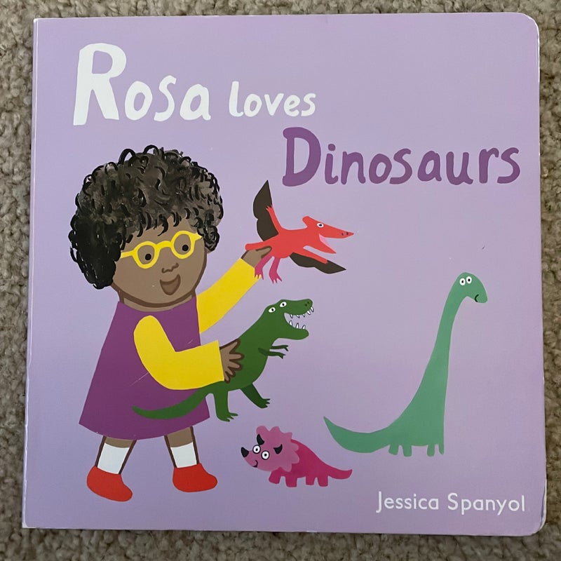 Rosa Loves Dinosaurs