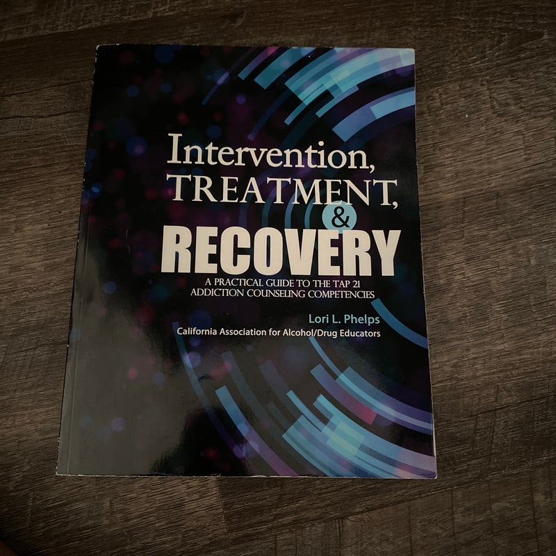 Intervention Treatment and Recovery