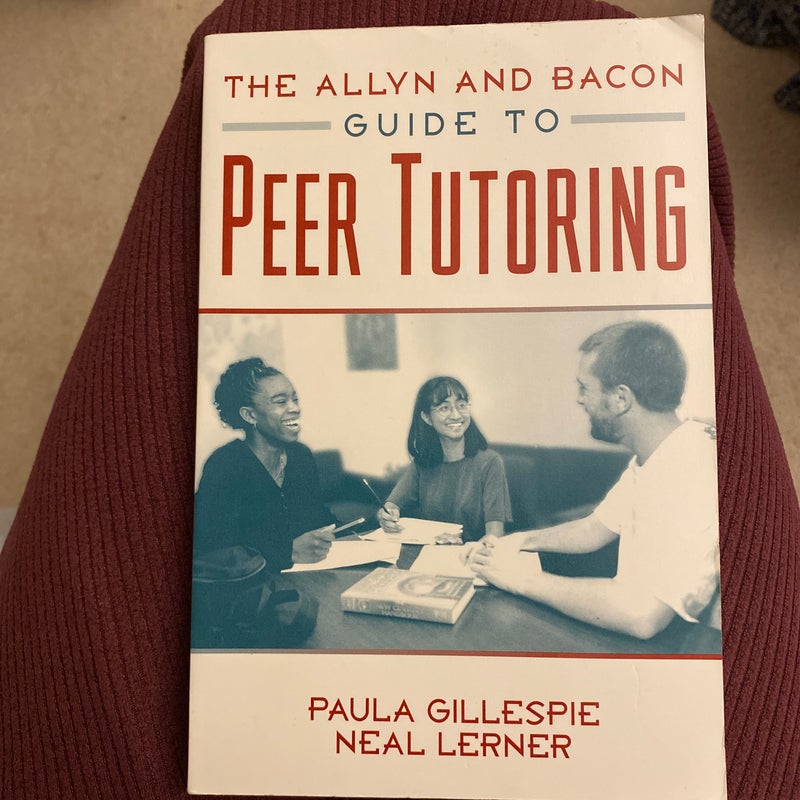 Allyn and Bacon Guide to Peer Tutoring