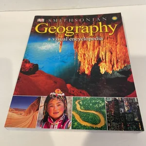 Geography: a Visual Encyclopedia