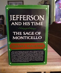 JEFFERSON AND HIS TIME THE SAGA OF MONTICELLO