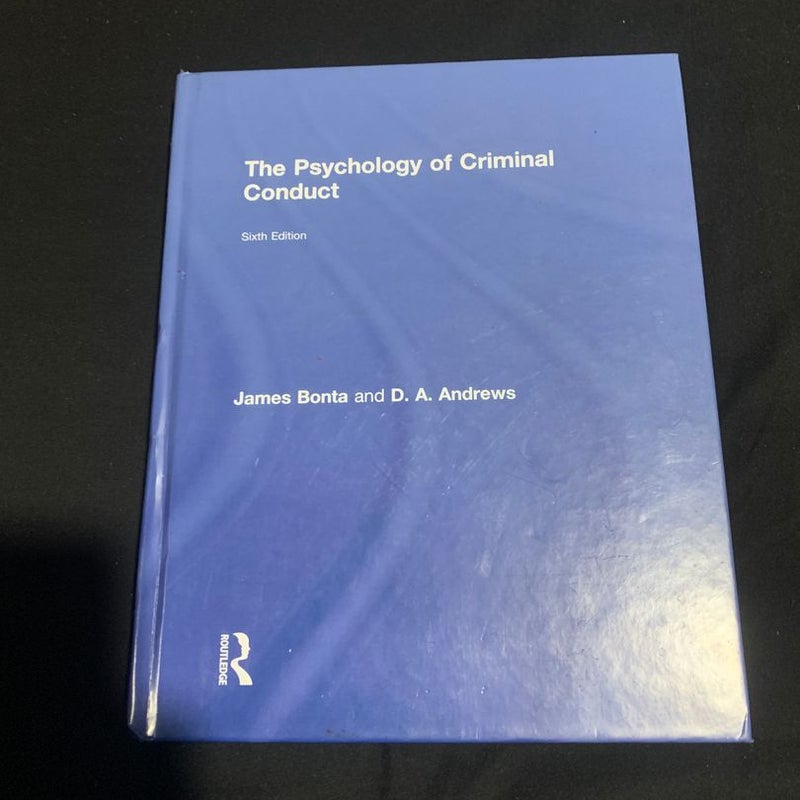 The Psychology of Criminal Conduct