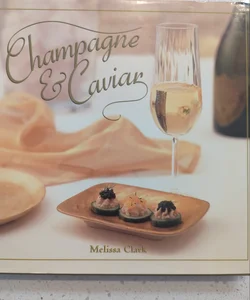 Champagne and Caviar