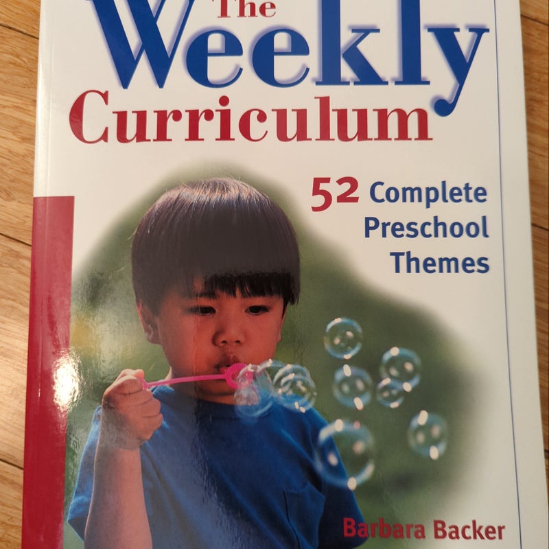 The Weekly Curriculum