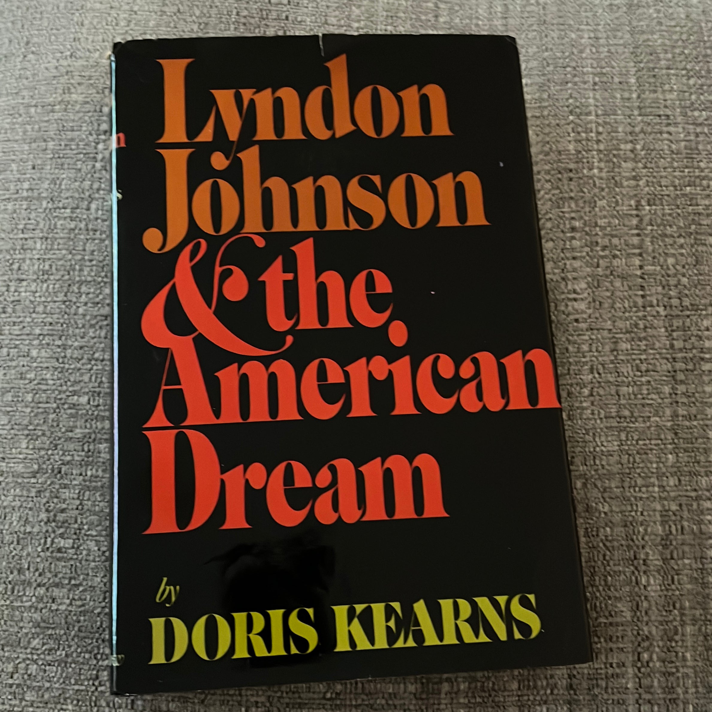 Lyndon Johnson and the American Dream