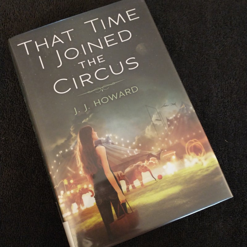 That Time I Joined the Circus
