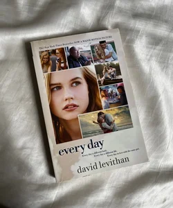 Every Day (Movie Tie-In Edition)