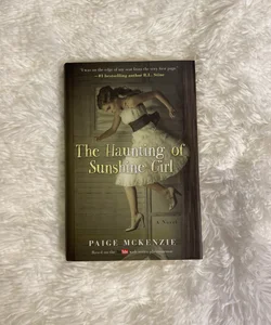 The Haunting of Sunshine Girl — Hardcover First Edition