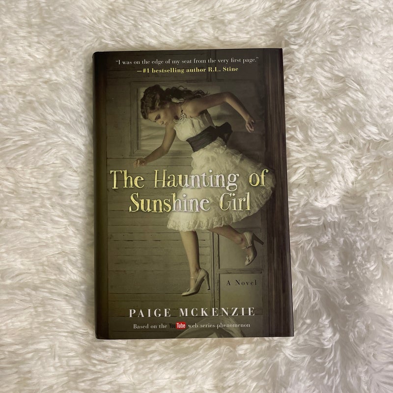 The Haunting of Sunshine Girl — Hardcover First Edition