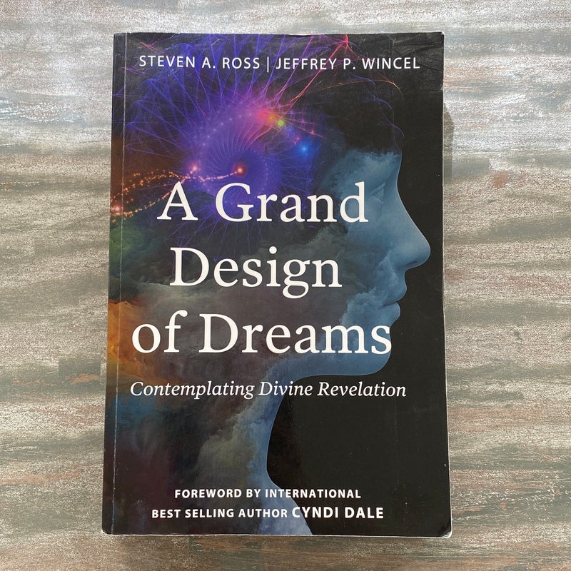 A Grand Design of Dreams