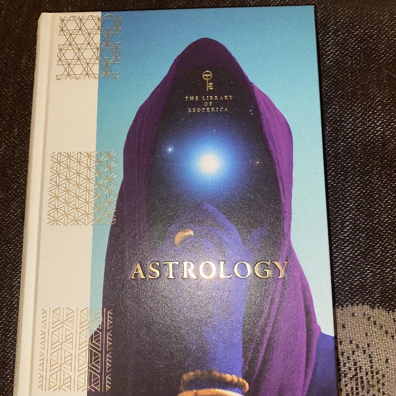 Astrology. the Library of Esoterica