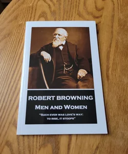 Robert Browning - Men and Women