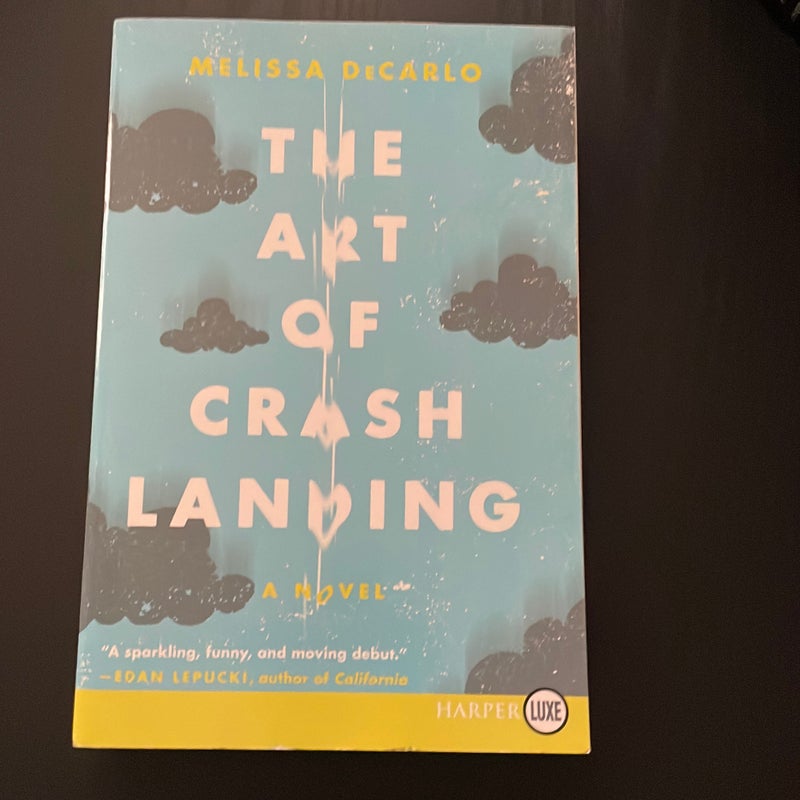 The Art of Crash Landing (large print)