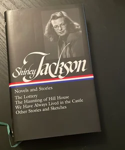 Shirley Jackson: Novels and Stories (LOA #204)