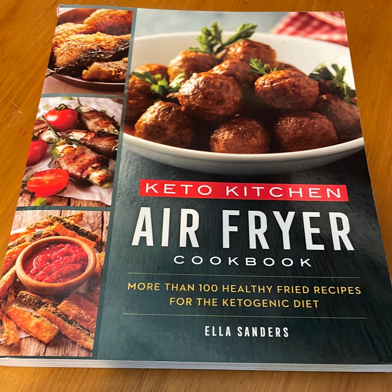 Keto Kitchen: Air Fryer Cookbook