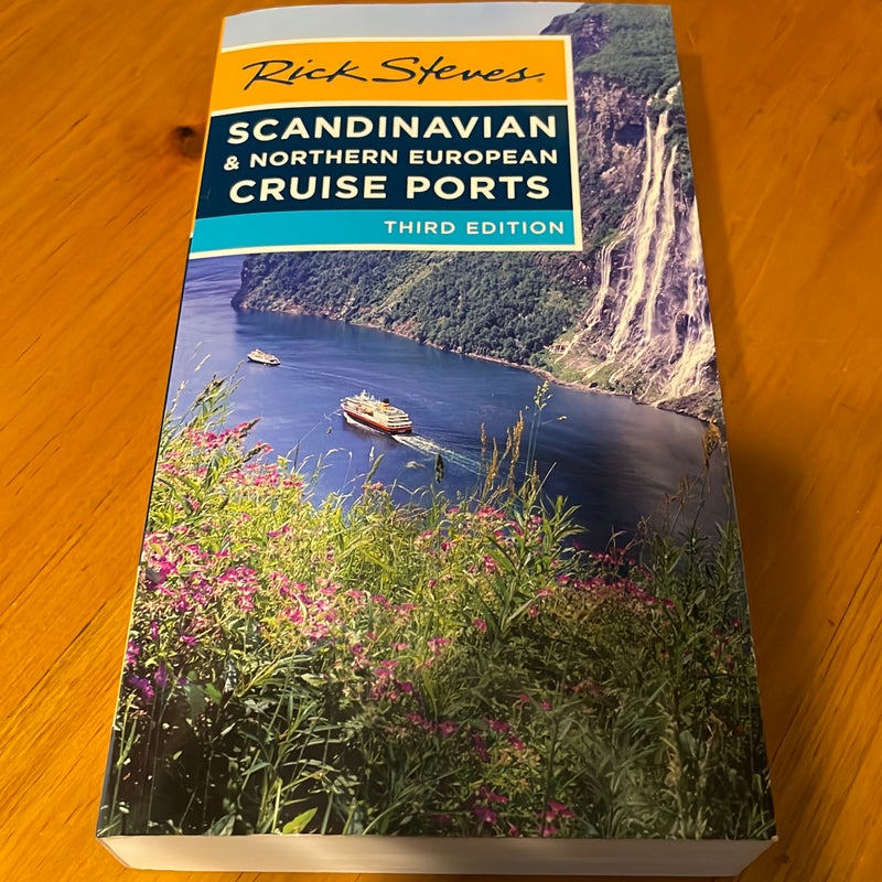 Rick Steves Scandinavian and Northern European Cruise Ports (Third Edition)