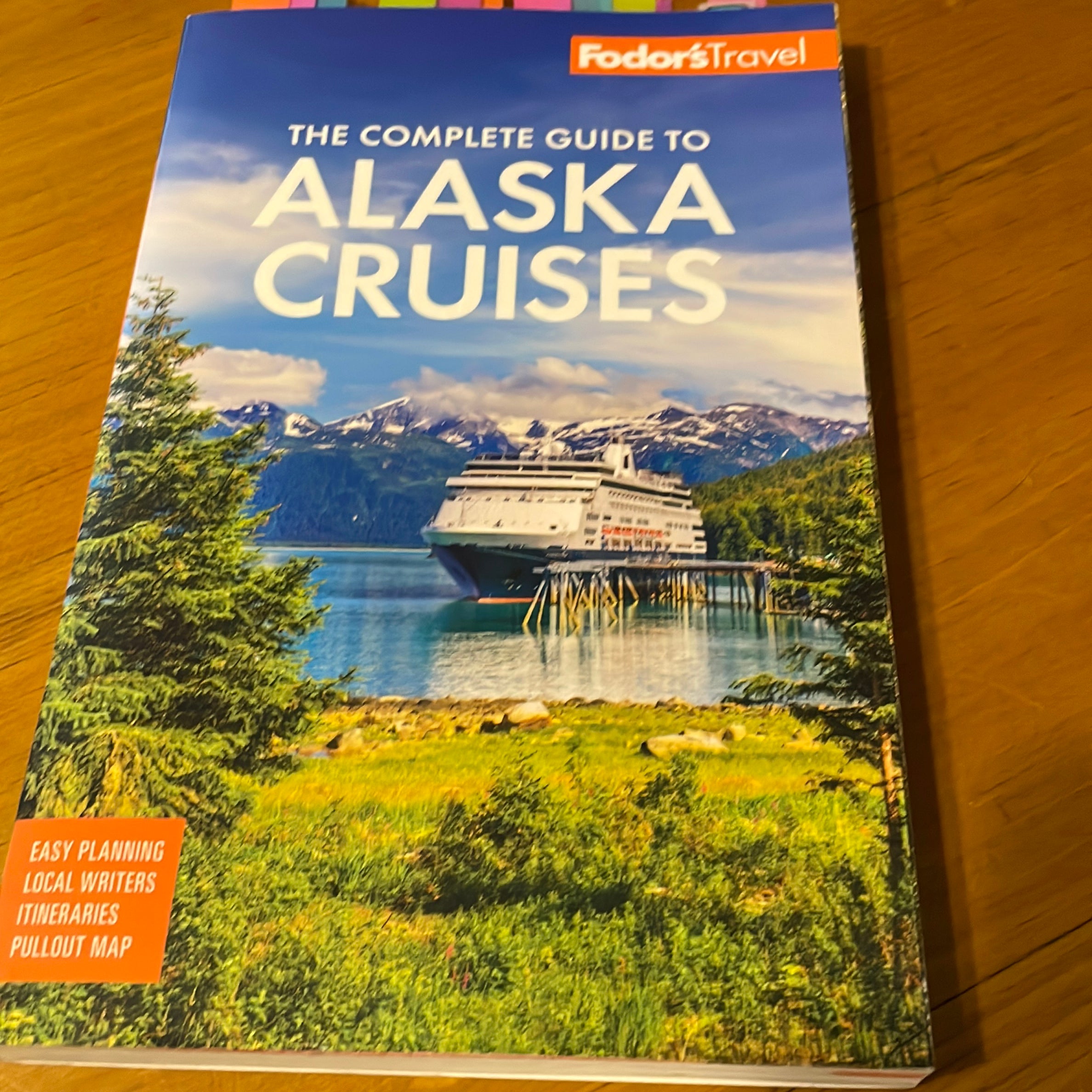 Fodor's the Complete Guide to Alaska Cruises