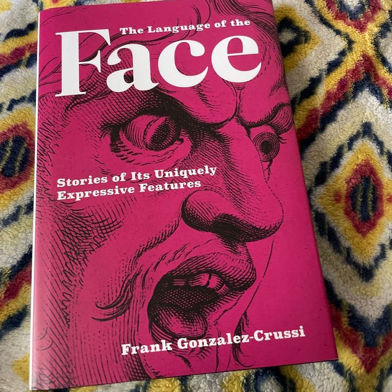 The Language of the Face