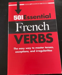 501 Essential French Verbs