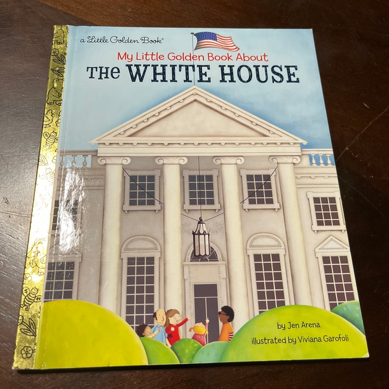 My Little Golden Book about the White House