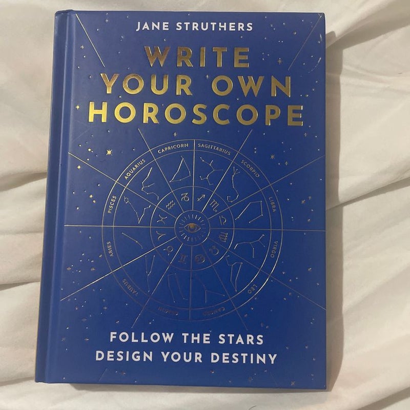 Write your own horoscope
