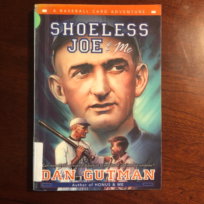 Shoeless Joe & Me