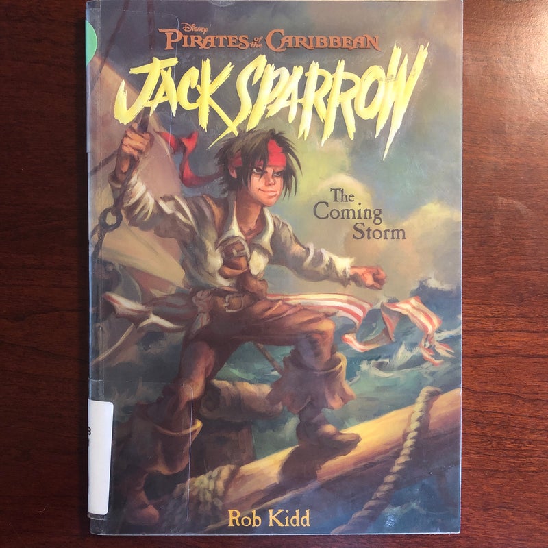 Pirates of the Caribbean: the Coming Storm - Jack Sparrow Book #1