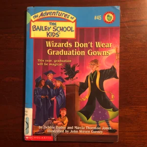 Wizards Don't Wear Graduation Gowns