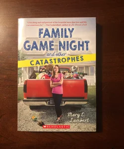 Family Game Night and Other Catastrophes