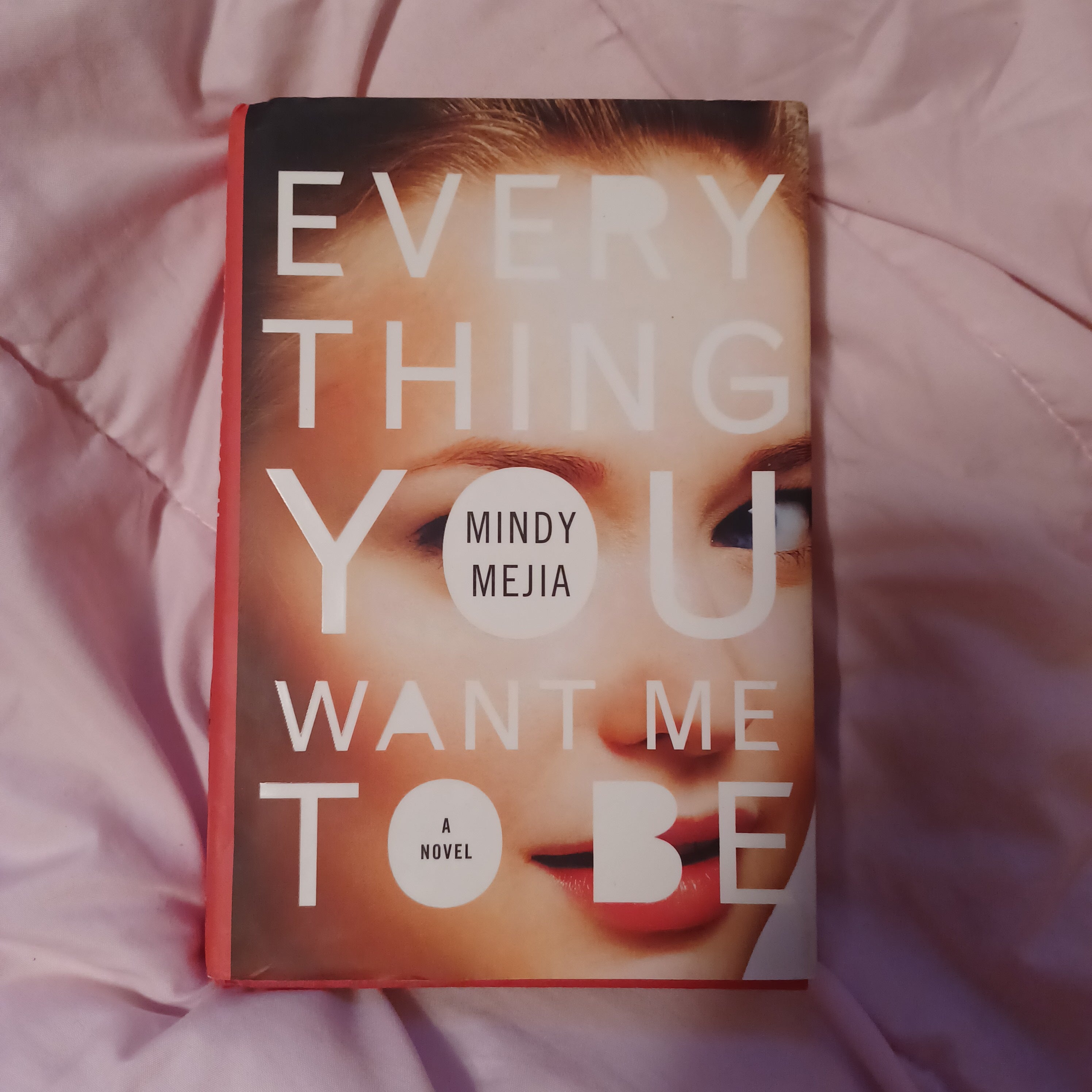 Everything You Want Me to Be