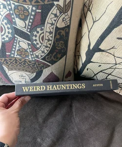 Weird Hauntings