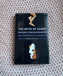 Myth of Sanity