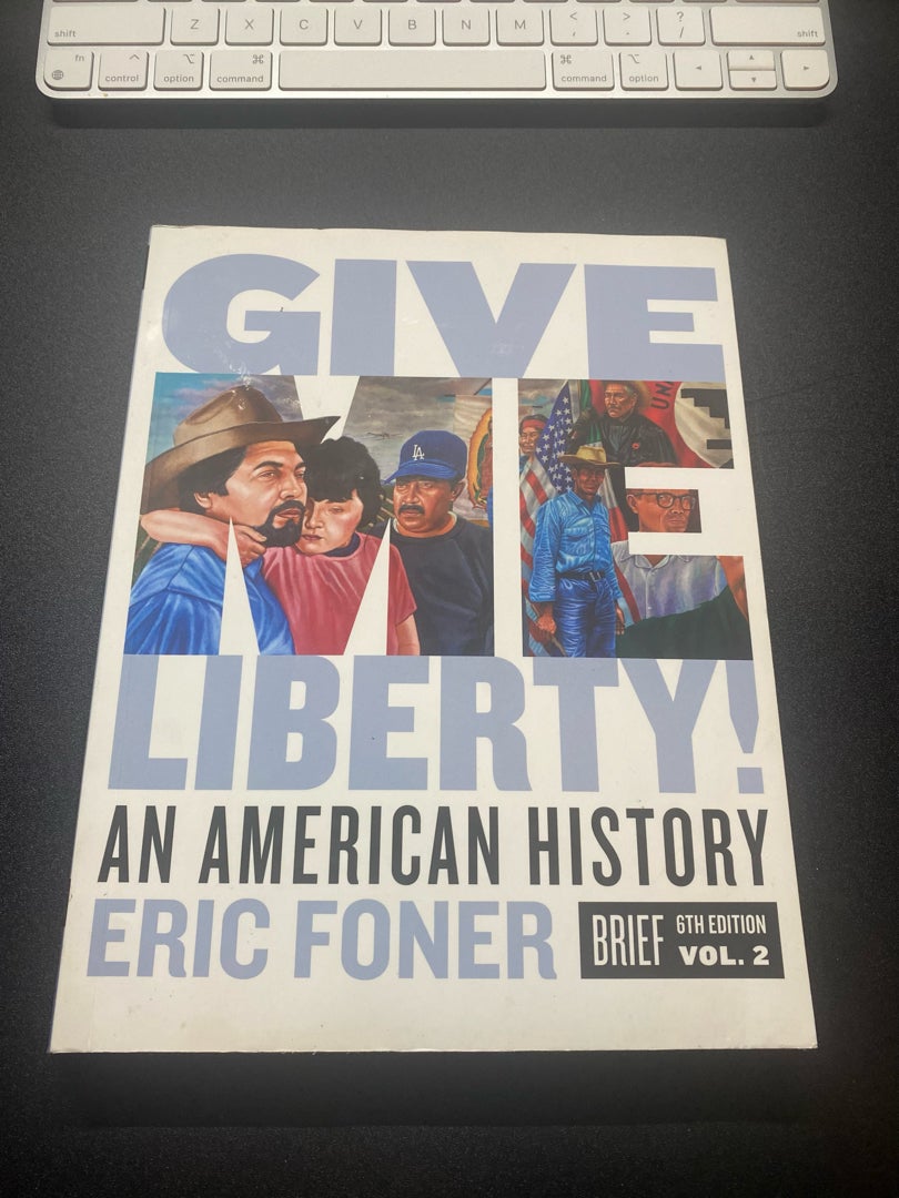 Give Me Liberty!, 6th Brief Edition (Volume 2)